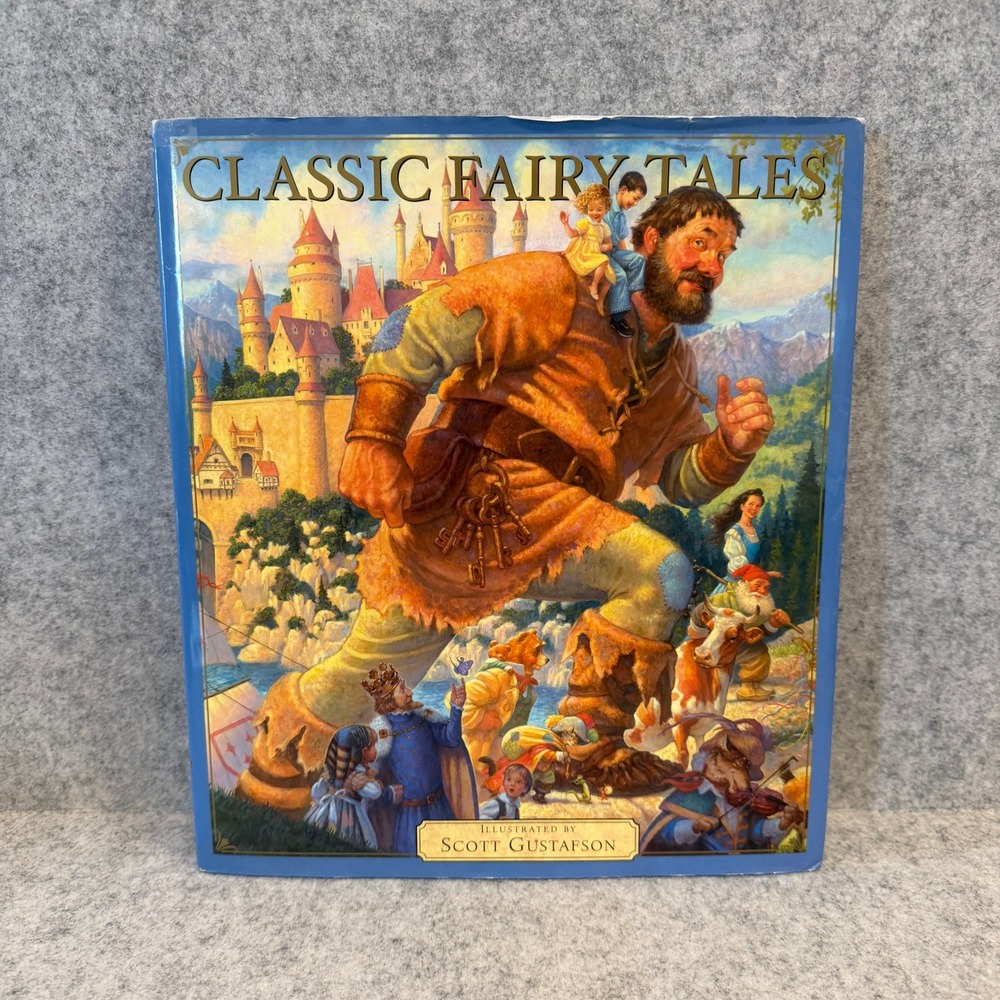 Classic Fairy Tales Vol. 1 by Scott Gustafson - Hardcover